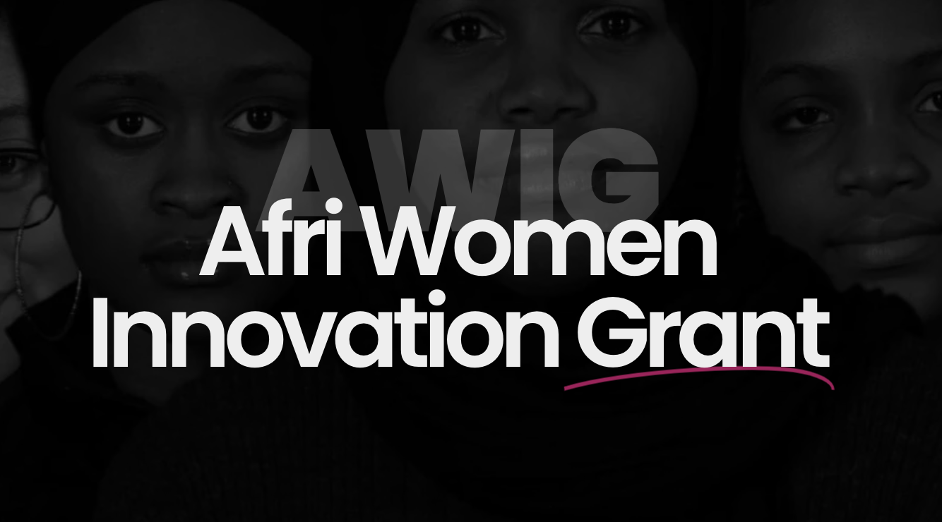 Afri Women Innovation (AWI) Grant
